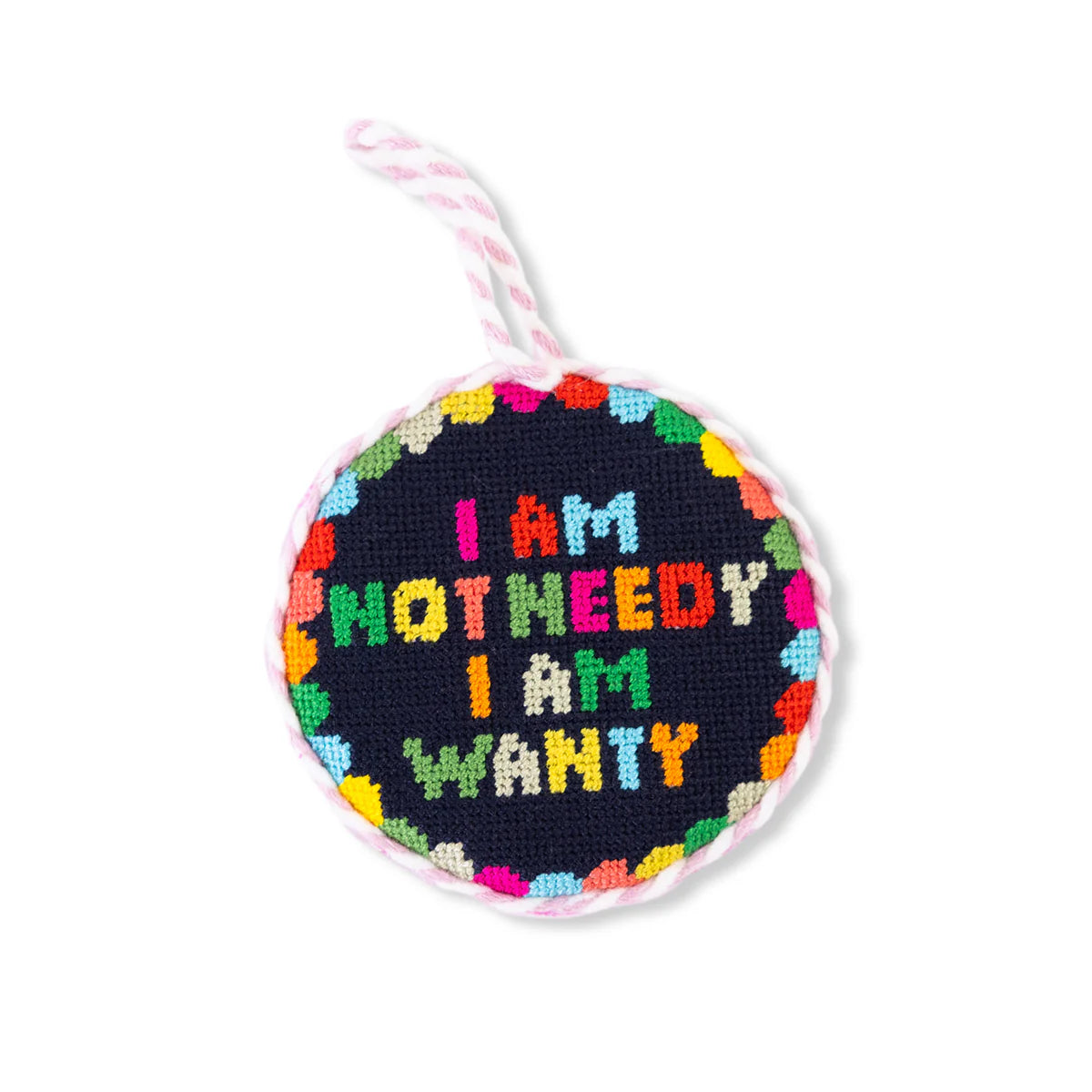 Ornament - Not Needy