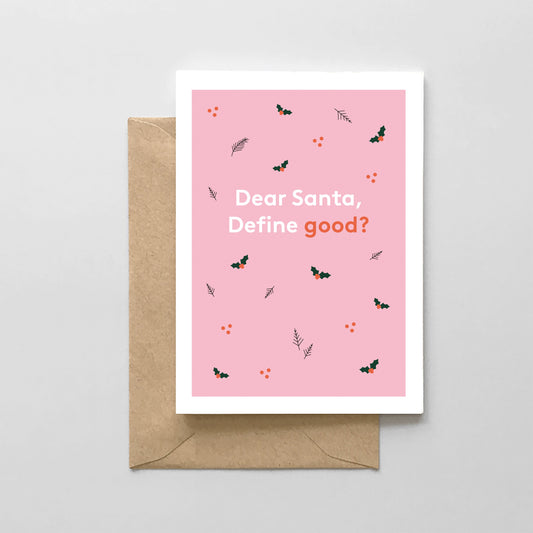 Dear Santa, Define Good Card