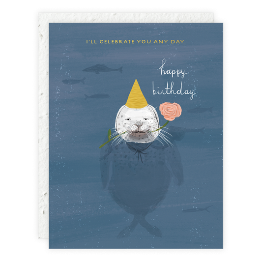 Birthday Card - Celebrate You Any Day