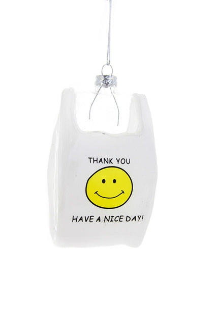 Thank You Have A Nice Day Plastic BagvOrnament