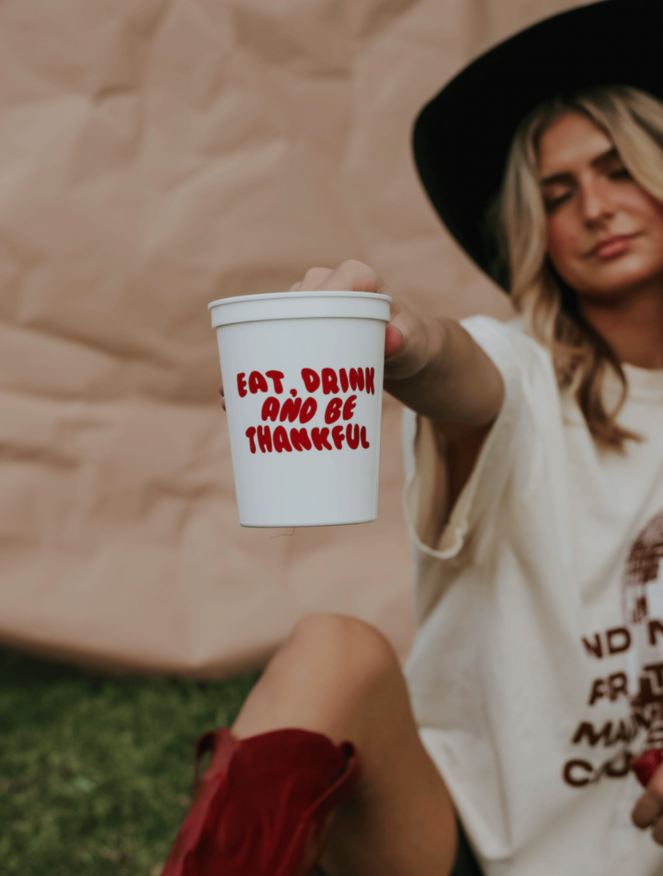 Cup - Eat Drink & Be Thankful