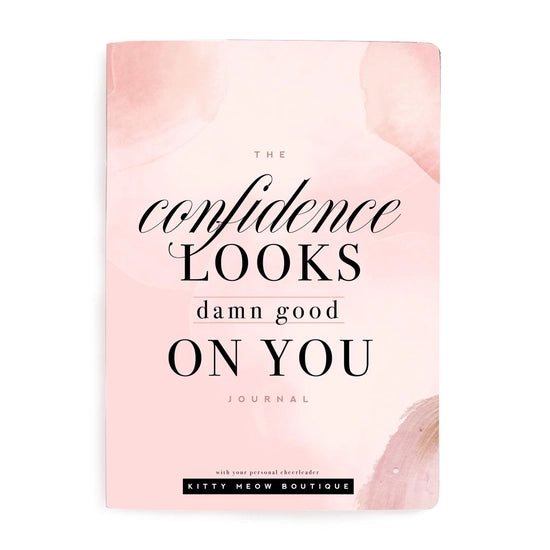 Notebook - Confidence Looks Good On You